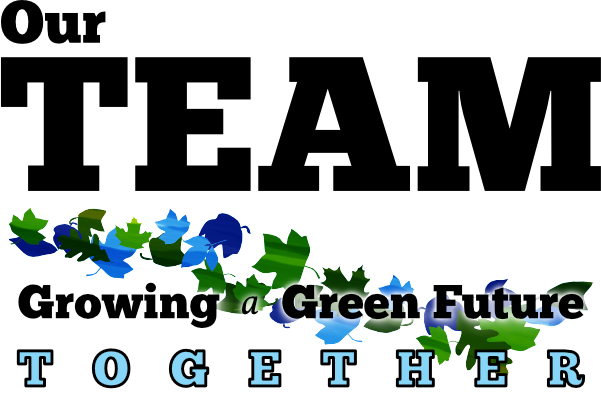 Our Team. Growing a Green Future Together